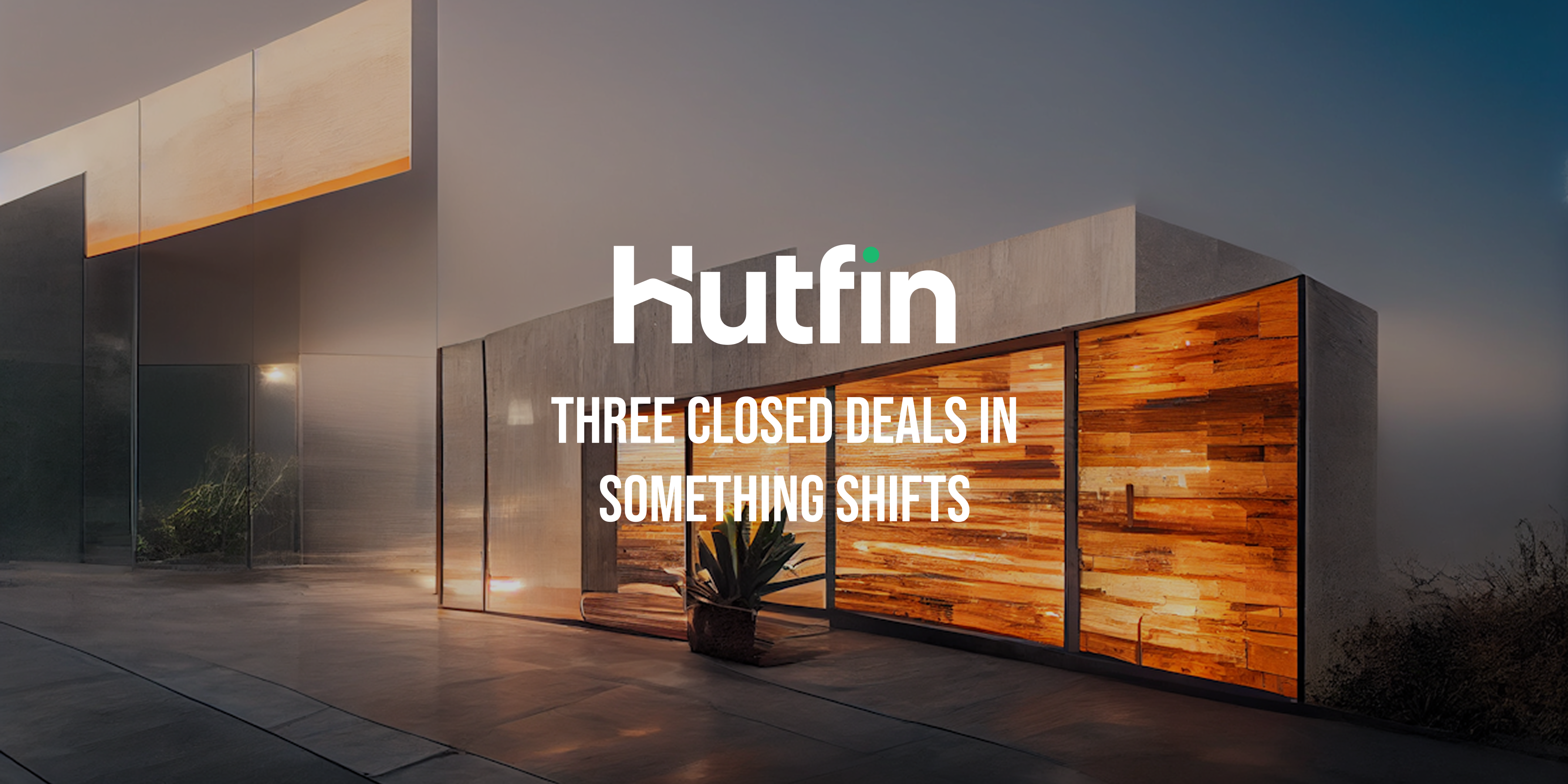 What Changes for a Broker Once They've Sourced Three Closed Deals Through Hutfin
