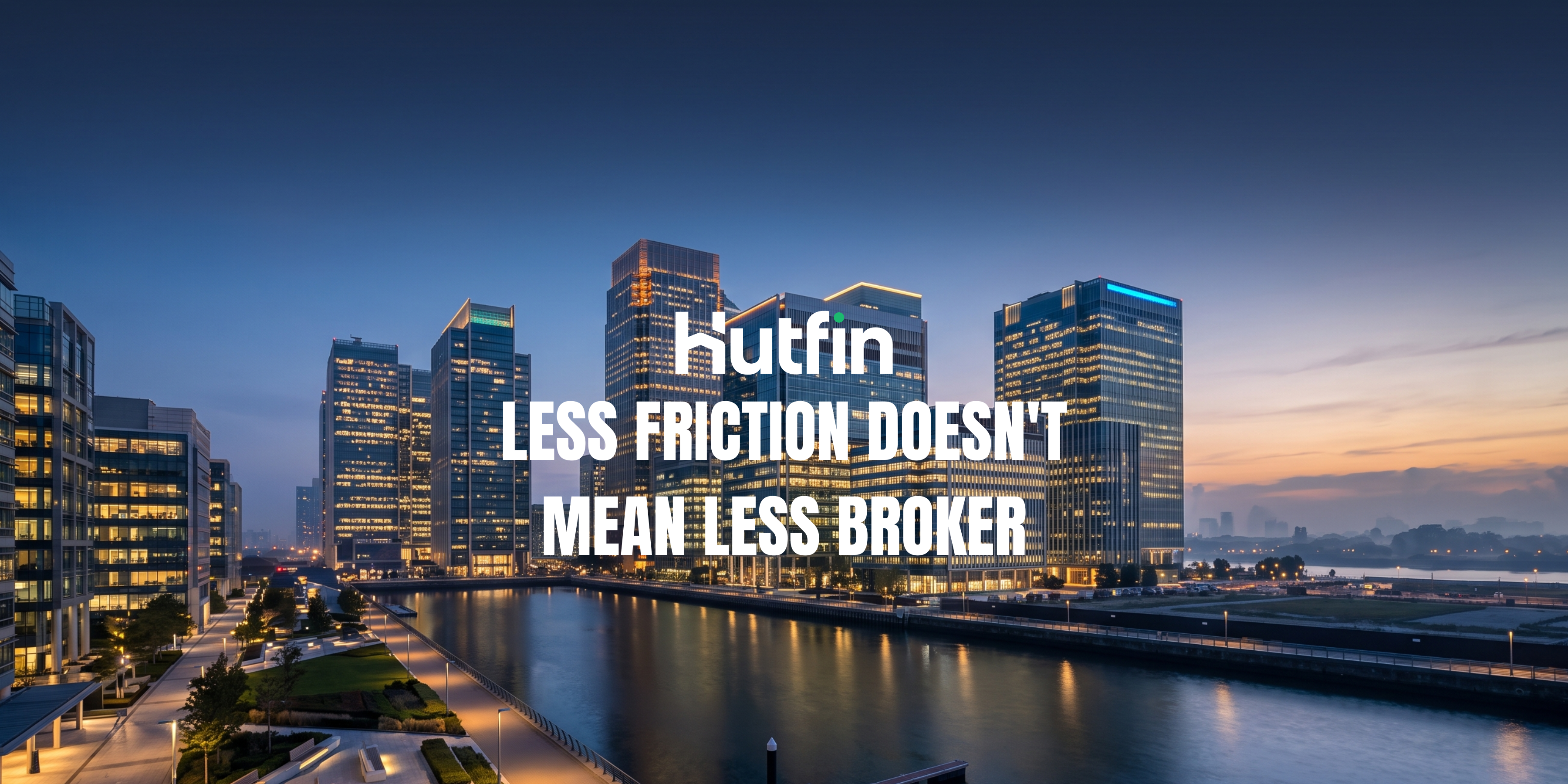 Why Removing Friction Isn't the Same as Removing the Broker